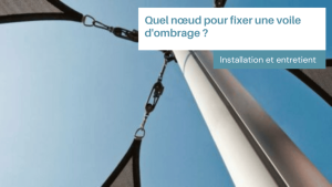 Quel-noeud-pour-fixer-une-voile-dombrage